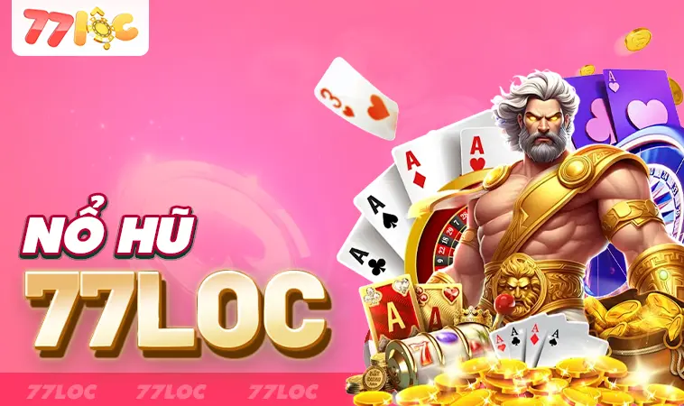 77Loc - Nhà Cái 77 Loc - Nhà Cái Uy Tín Đỉnh Cao Trên Toàn Thế Giới